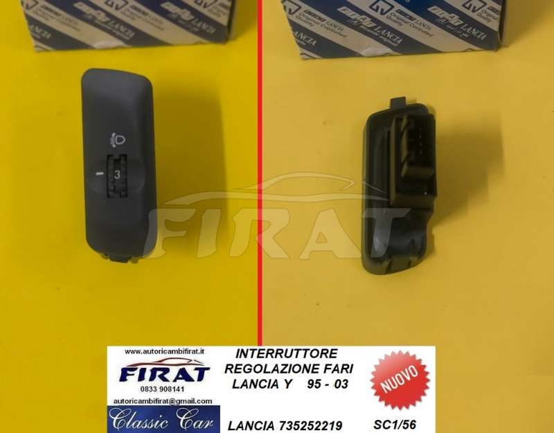 INTERRUTTORE REGOLAZIONE FARI LANCIA Y 95 - 03 (735252219)